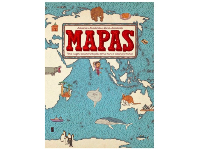 Mapas: Uma viagem deslumbrante pelas terras, mares e culturas do mundo, de Aleksandra Mizielinska (Foto: Reprodução/Amazon)