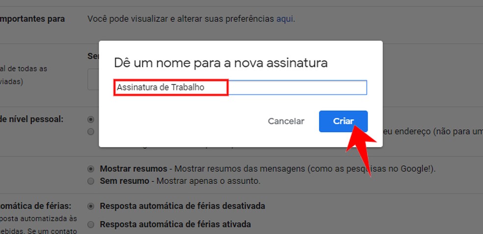 Crie um nome para identificar facilmente a assinatura do Gmail — Foto: Reprodução/Rodrigo Fernandes