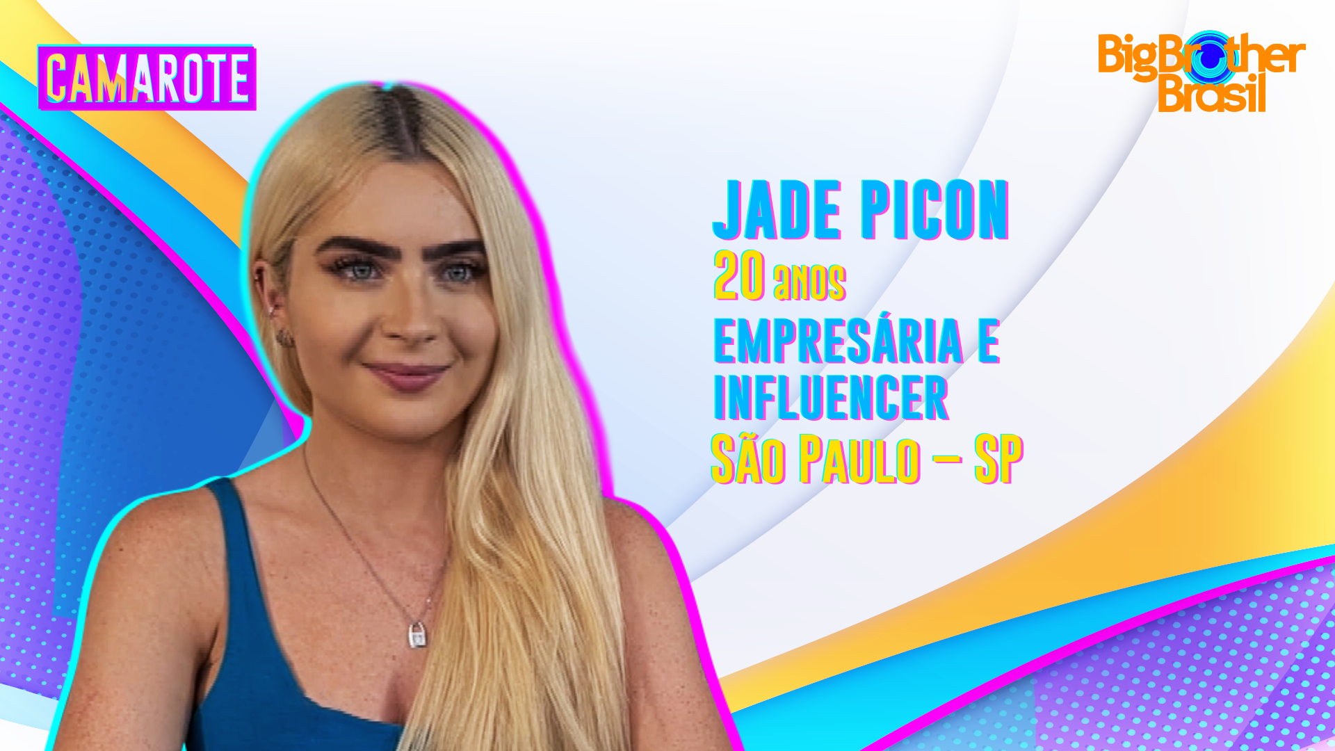 Jade Picon integra o grupo Camarote do BBB22 (Foto: Divulgação Globo)