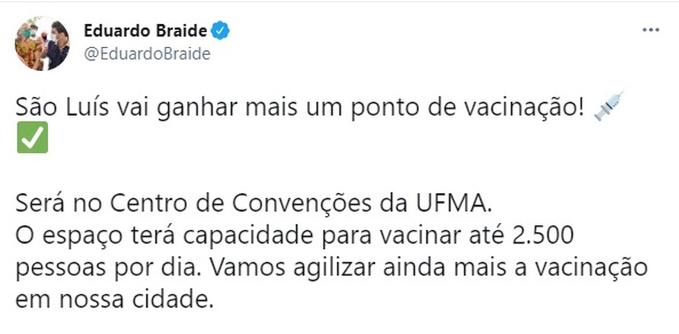 Braide anuncia novo ponto de vacinação contra a Covid-19 em São Luís — Foto: Divulgação/Redes Sociais
