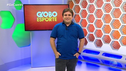 VÍDEOS: Globo Esporte BA desta sexta-feira, ba