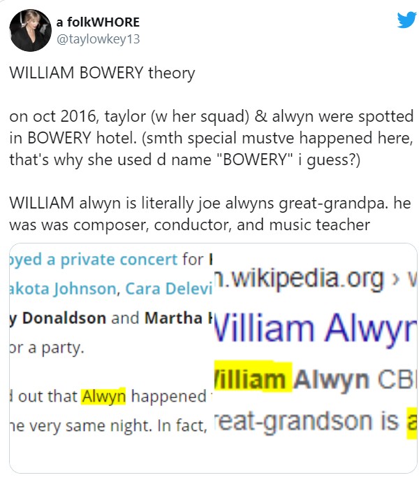 Fã aponta no Twitter: Uma teoria sobre William Bowery - em outubro de 2016, Taylor (com seu grupo de amigos) e Alwyn foram vistos no Hotel Bowery [...] WILLIAM Alwyn é literalmente o nome do bisavô de Joe Alwyn. Ele era um compositor, maestro e professor de música (Foto: Reprodução / Twitter)