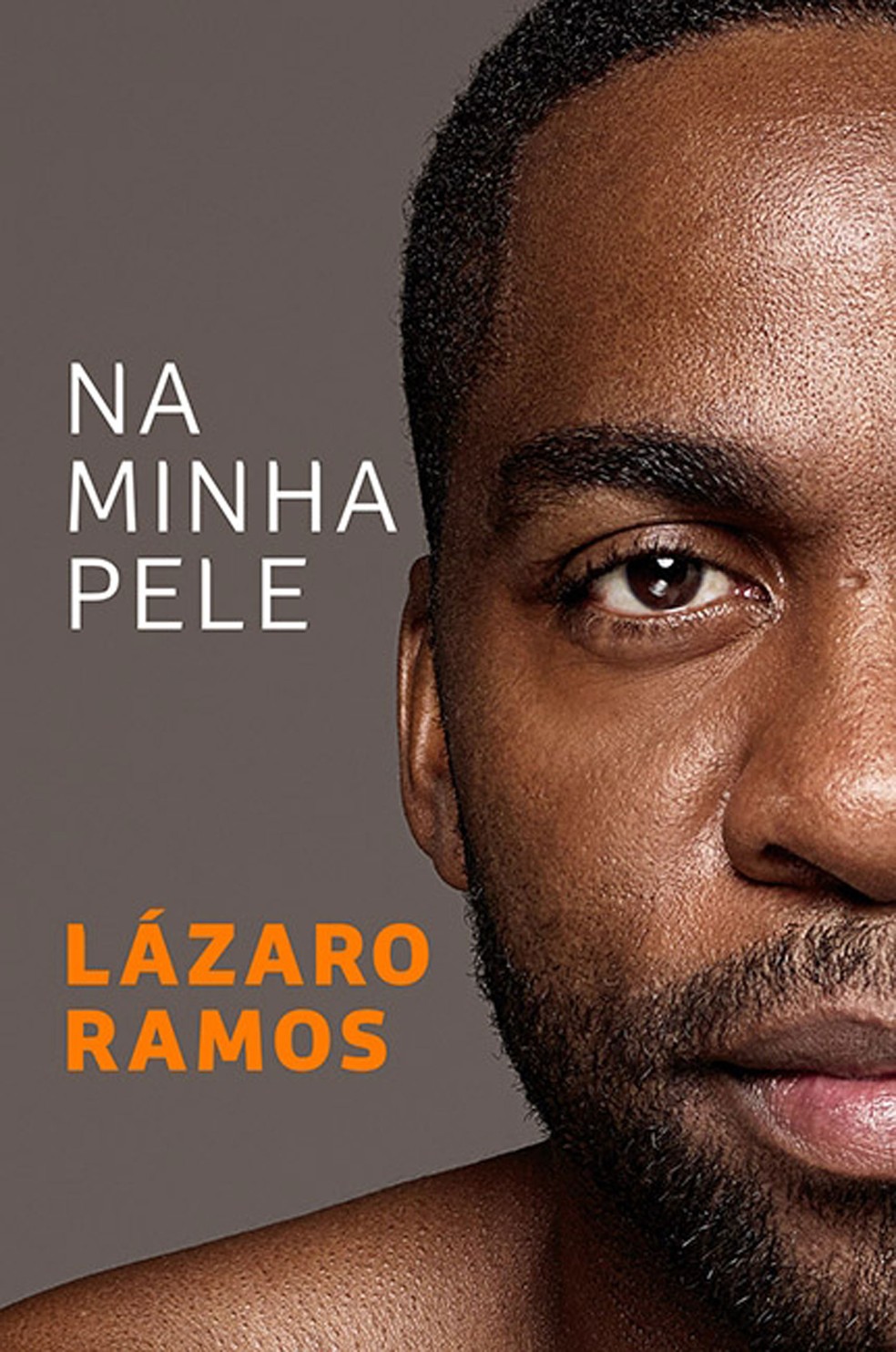 Capa do livro 'Na minha pele', de Lázaro Ramos (Foto: Divulgação/Objetiva)