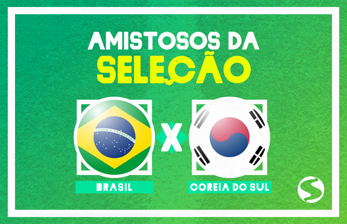 TV Rio Sul transmite amistoso Brasil x Coreia do Sul, nesta terçafeira
