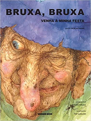 Livro Bruxa, bruxa venha à minha festa (2002), Editora Brinque-Book (Foto: Reprodução)