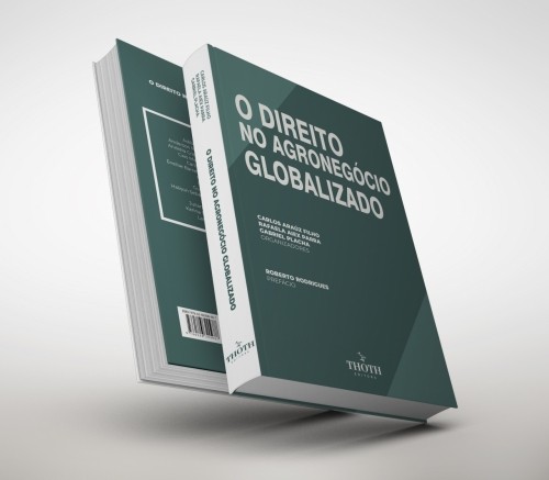 Livro 'O Direito no Agronegócio Globalizado' está disponível no site da Editora Thoth (Foto: Divulgação/Editora Thoth)