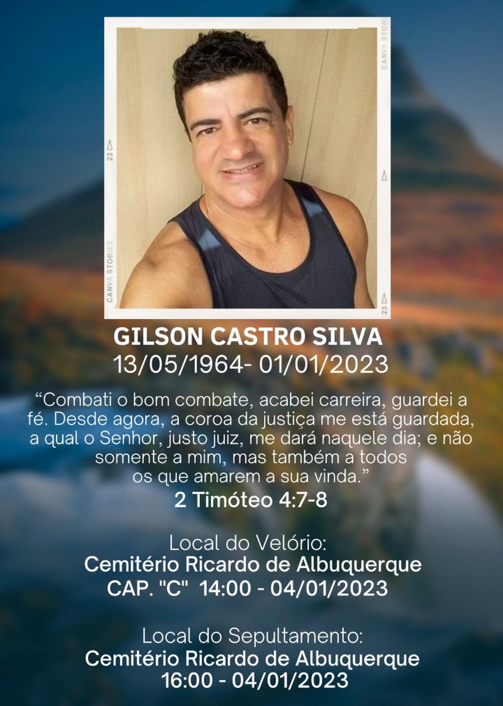 Velório e enterro de Gilson será no Cemitério de Ricardo de Albuquerque  — Foto: Reprodução 