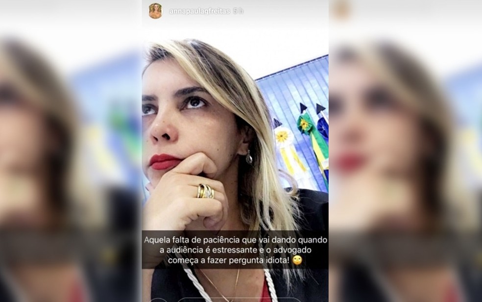 JuÃ­za Anna Paula Gomes Freitas postou selfies ironizando um advogado durante a audiÃªncia dizendo 'pergunta idiota' (Foto: Instagram/ReproduÃ§Ã£o)