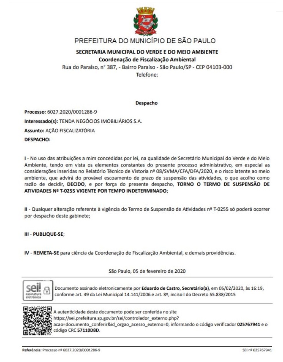 Despacho da Secretaria do Verde e Meio Ambiente (SVMA) ainda não publicado no Diário Oficial suspende obras da construtora Tenda em área de preservação ambiental — Foto: Reprodução