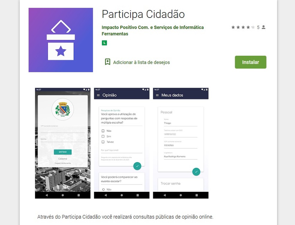 Prefeitura de Ara&ccedil;atuba (SP) lan&ccedil;a aplicativo 'Participa Cidad&atilde;o' &mdash; Foto: Reprodu&ccedil;&atilde;o/Google Play