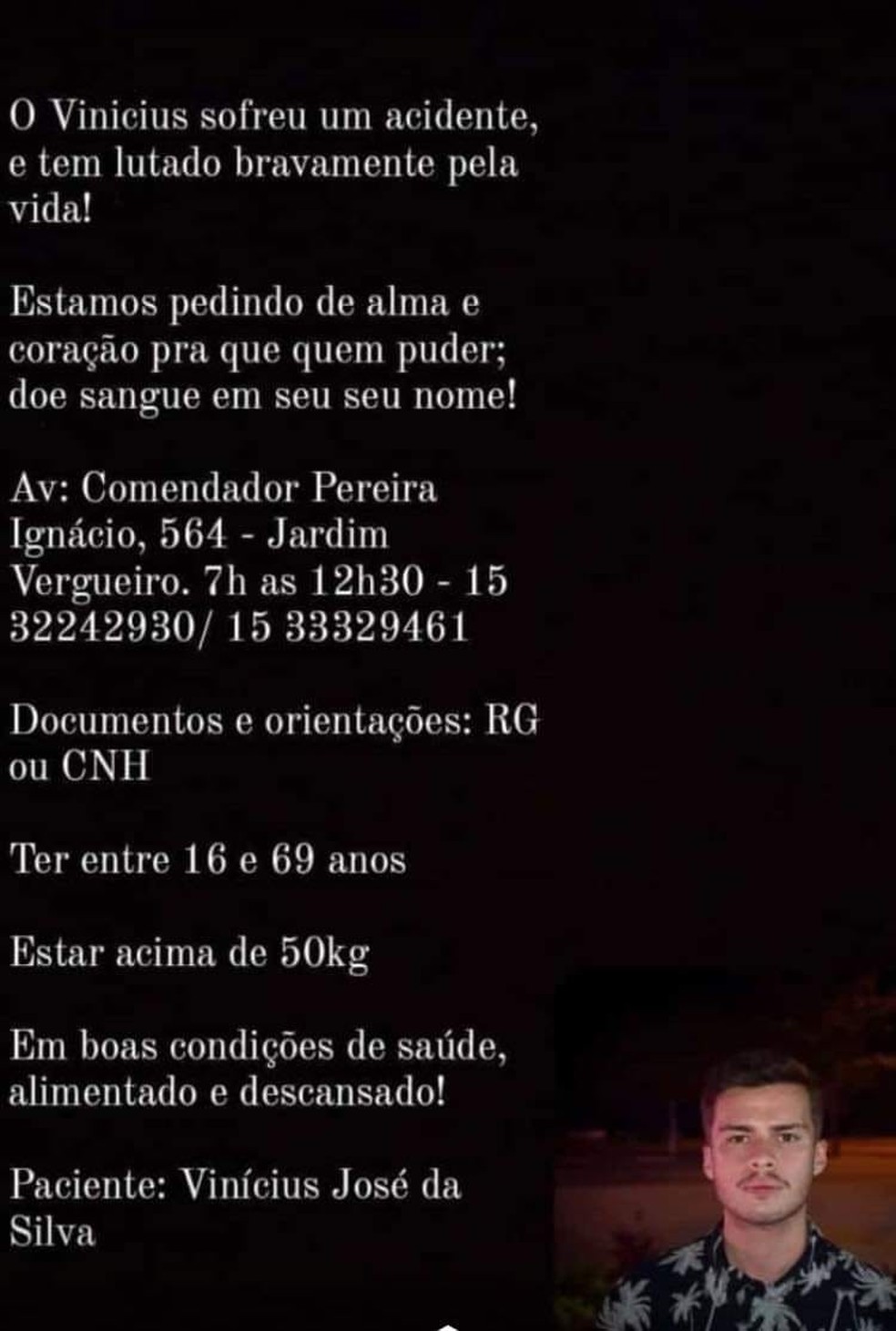 Amigos e familiares de Vinicius iniciaram campanha de doação de sangue nas redes sociais — Foto: Reprodução