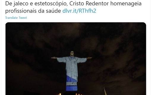 Cristo Redentor Faz Homenagem A Profissionais De Saude Casa Vogue Curiosidades
