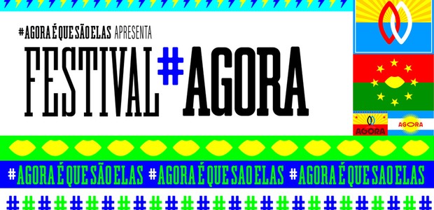 Flyer do Festival #Agora (Foto: reprodução)