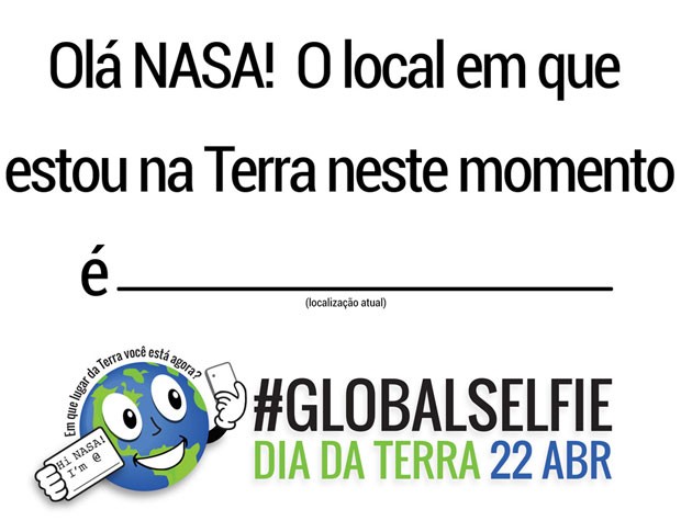 Modelo de placa disponibilizado no site da Nasa para ser utilizado em selfies feitas por pessoas que falam português (Foto: Divulgação/Nasa)
