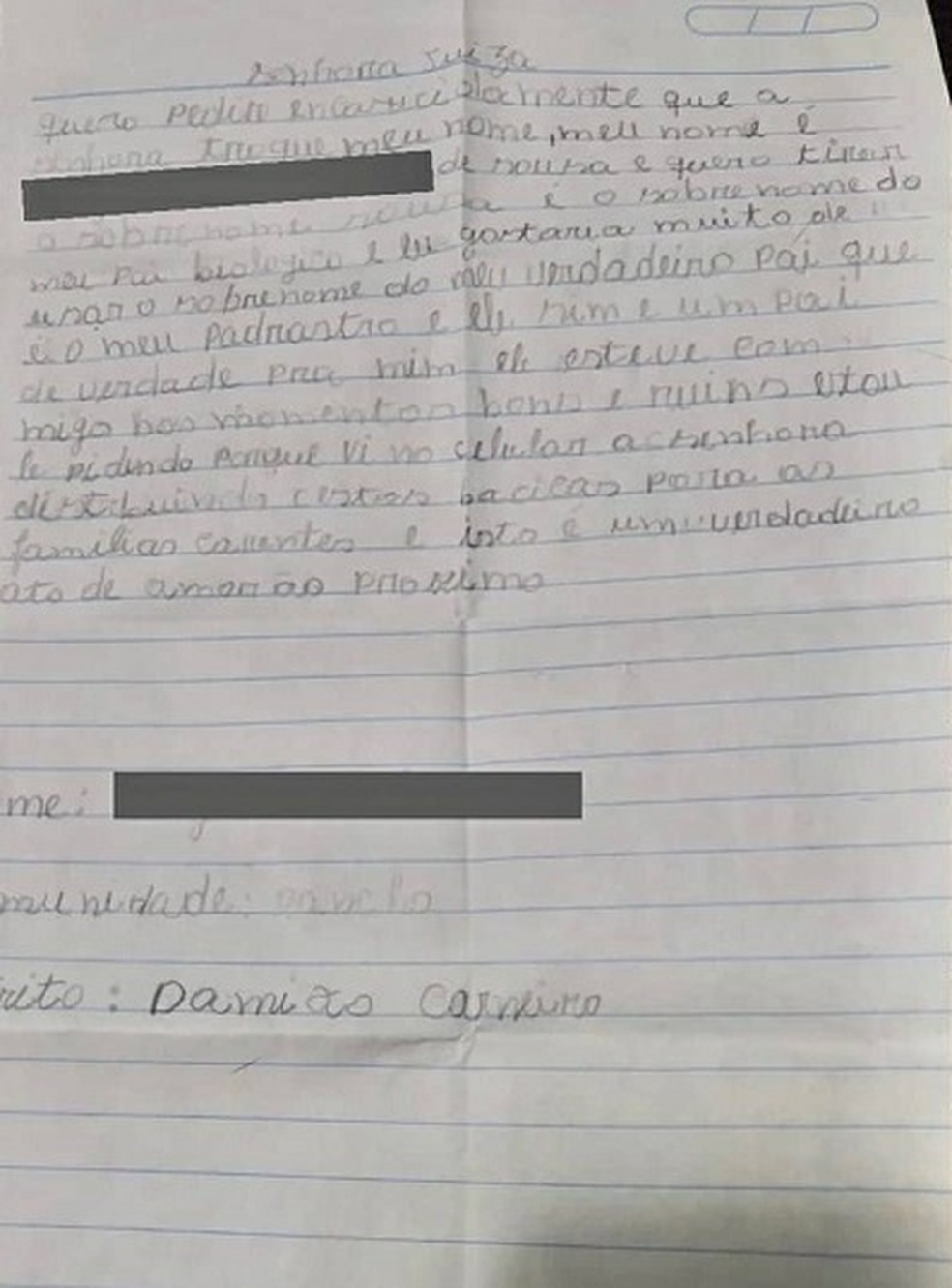 Menino de 8 anos pede em carta escrita a lápis que juíza mude o nome dele, retirando o sobrenome do pai biológico e incluindo o do padrasto, em Quixeramobim, no interior do Ceará. — Foto: Fabiano Barros/Rádio Campo Maior AM