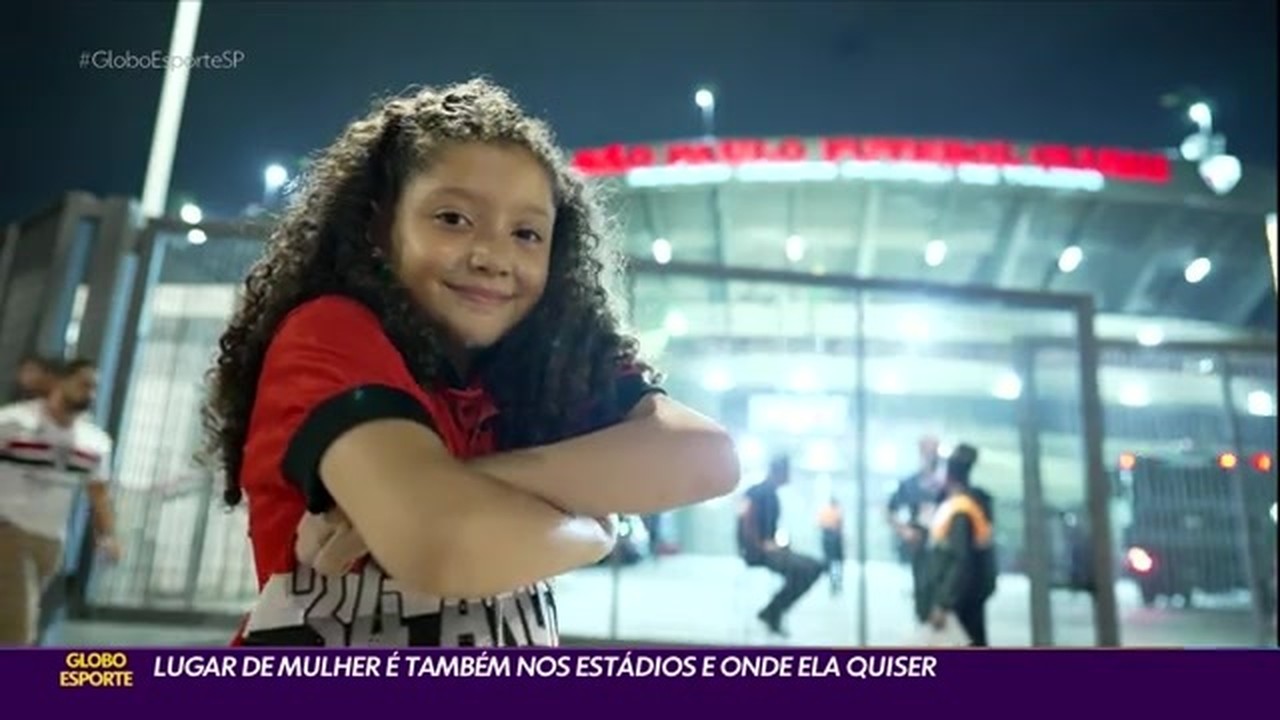 Série 'Lugar de Mulher': pequena Maria Heloísa vai aos jogos do São Paulo no Morumbi