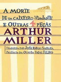 A Morte de um Caixeiro Viajante, peça de Arthur Miller (Foto: Reprodução/Livraria Cultura)