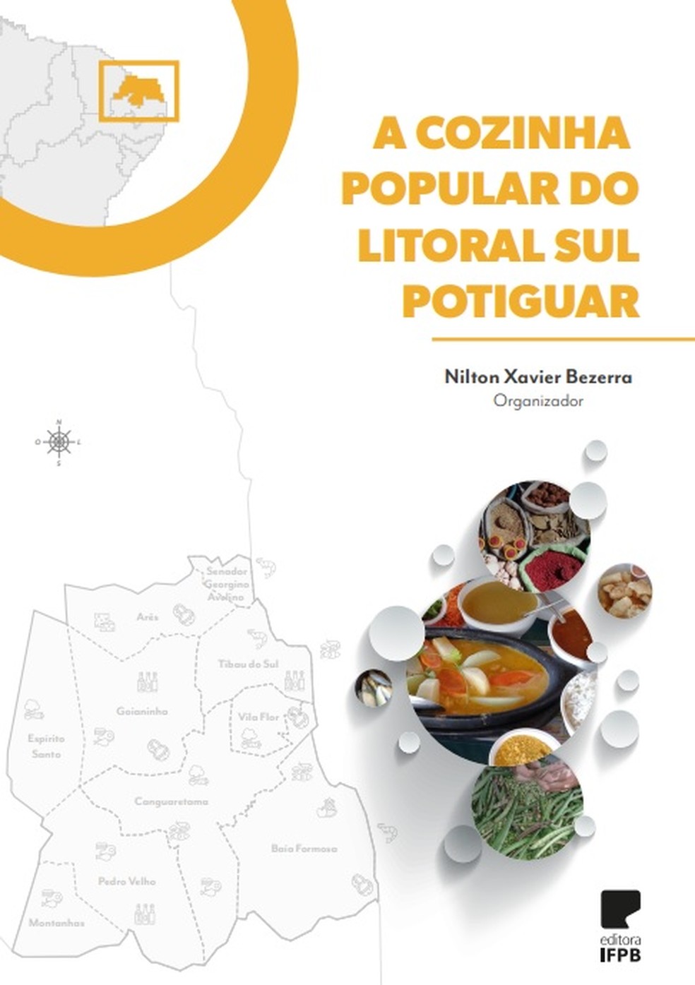 A Cozinha Popular do Litoral Sul Potiguar foi lançado por seis professores — Foto: Divulgação