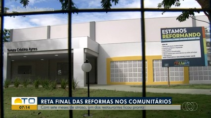 Reformas dos restaurantes comunitários estão na reta final