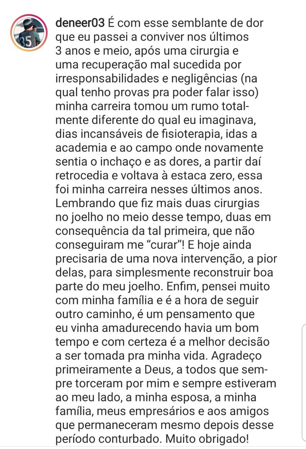 Postagem de Dener sobre o encerramento de sua carreira com acusações ao Flamengo — Foto: Reprodução