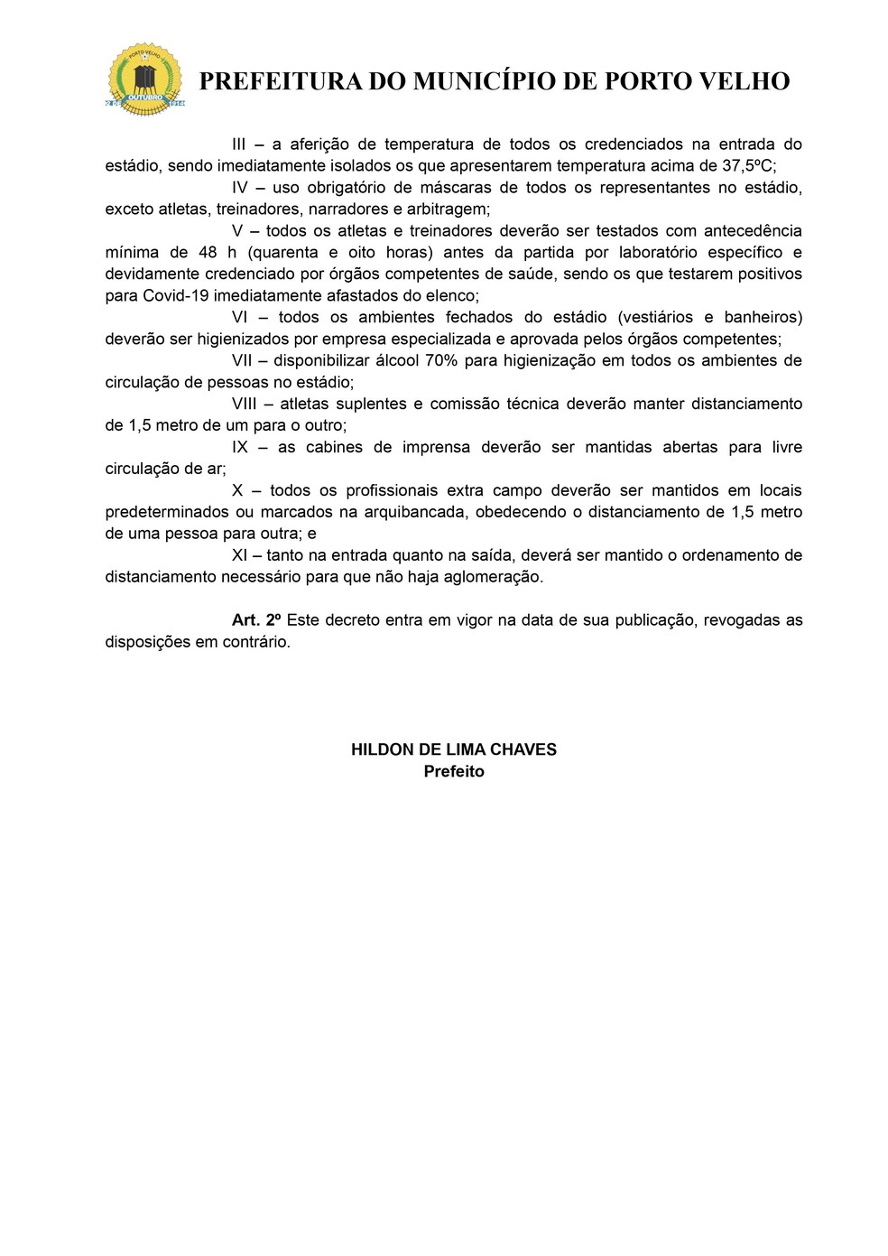 Porto Velho, decreto, libera esporte profissional — Foto: Divulgação