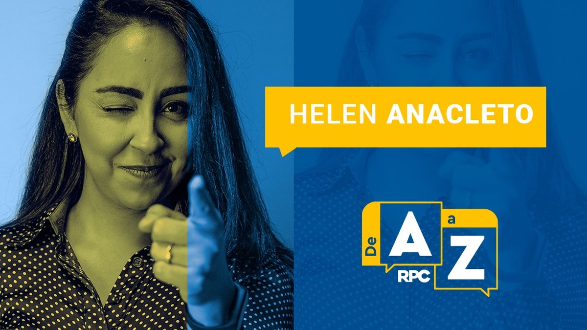 Conheça Helen Anacleto | RPC De A a Z | Rede Globo