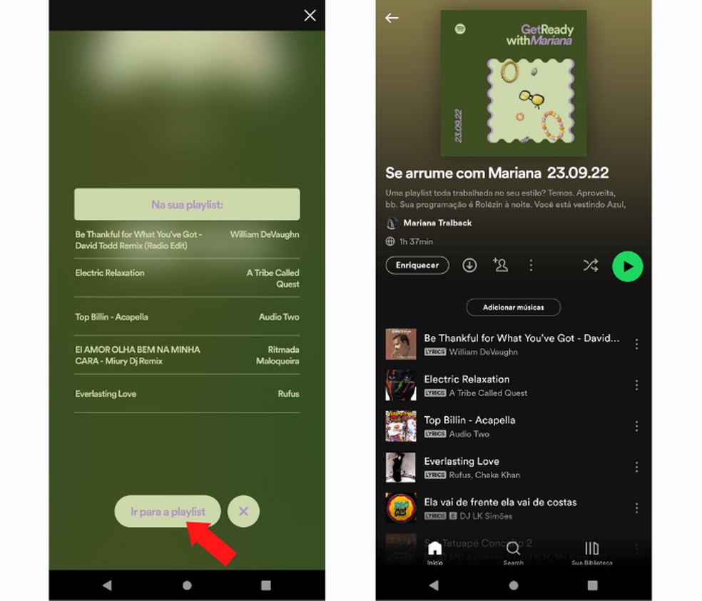 Tocando em “Ir para a playlist”, você será redirecionado à lista de reprodução personalizada de acordo com o seu estilo — Foto: Reprodução/Mariana Tralback