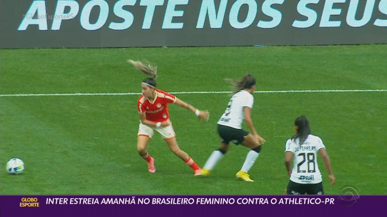 Inter estreia amanhã no Brasileiro Feminino contra o Atlhetico-PR