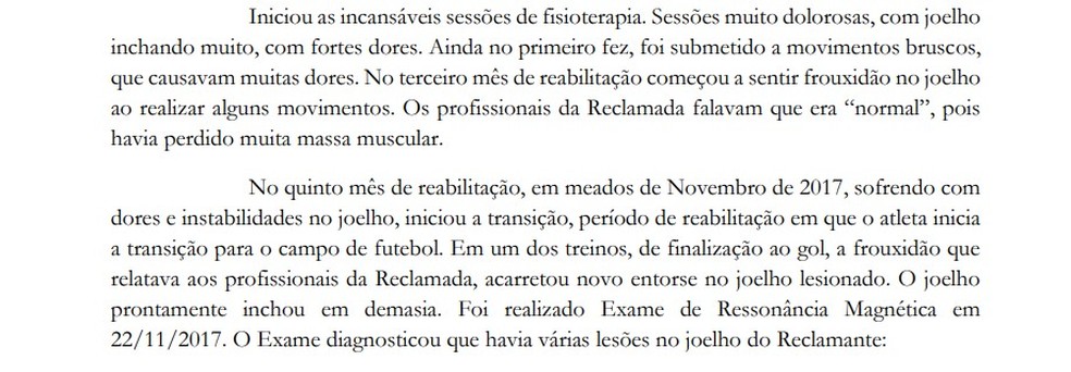 Trecho do processo em que Dener afirma que sofreu um entorse durante sua reabilitação  — Foto: Reprodução 