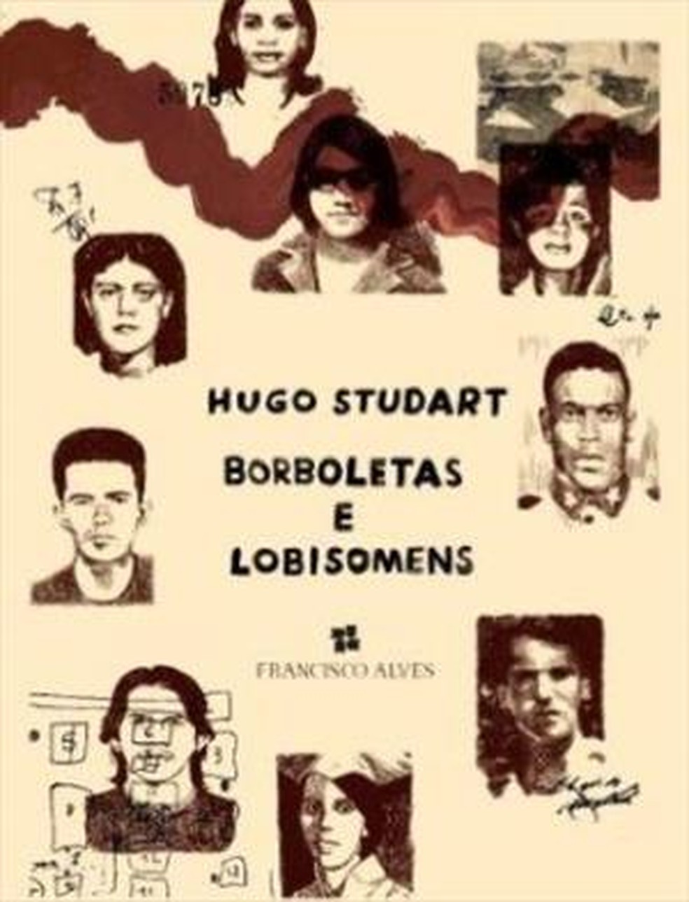 'Borboletas e lobisomens', de Hugo Studart (Foto: Divulgação)