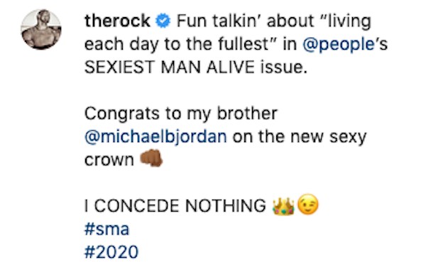 A brincadeira de Dwayne The Rock Johnson no Instagram dizendo que não vai aceitar a vitória de Michael B. Jordan na eleição de homem mais sexy do mundo da revista People (Foto: Instagram)