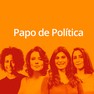 Foto: (Logo podcast Papo de Política - home / Comunicação/Globo)