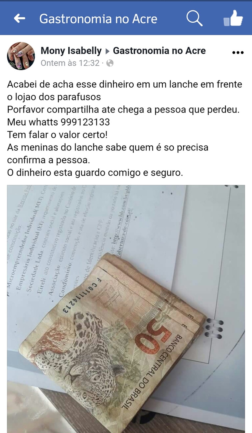 Jovem fez postagem em grupo do Facebook para tentar encontrar dono do dinheiro (Foto: ReproduÃ§Ã£o/Facebook)