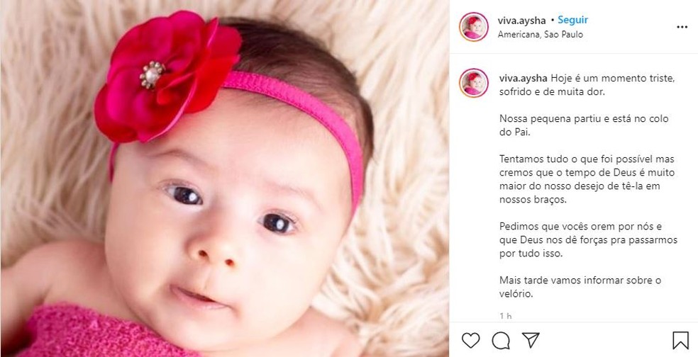 Família comunicou falecimento da bebê Aysha, de Americana, por rede social — Foto: Reprodução/Instagram