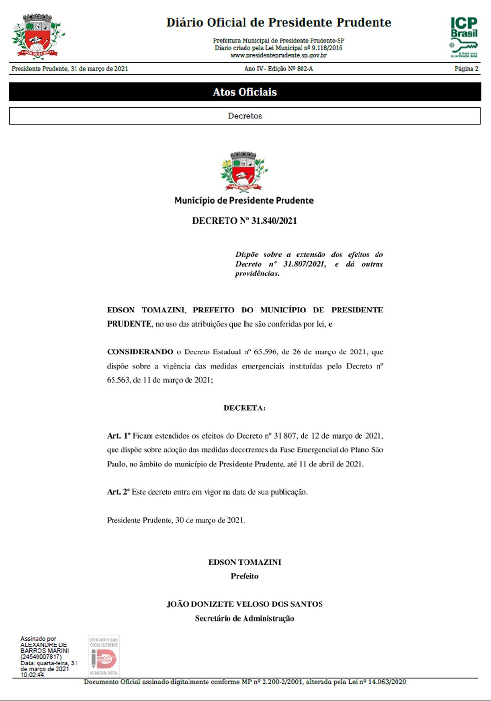 Decreto municipal prorroga efeitos da fase emergencial em Presidente Prudente — Foto: Reprodução