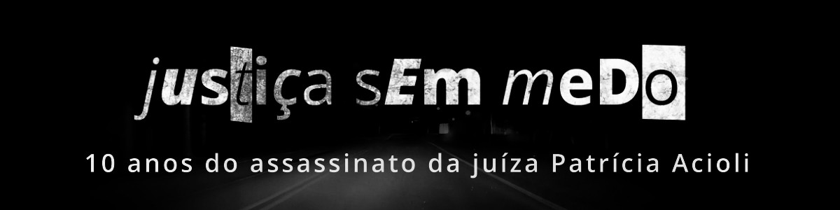 Justiça sem medo: investigação da morte de Patrícia Acioli analisou 3 milhões de dados de celular e centenas de horas de imagens de câmeras de segurança