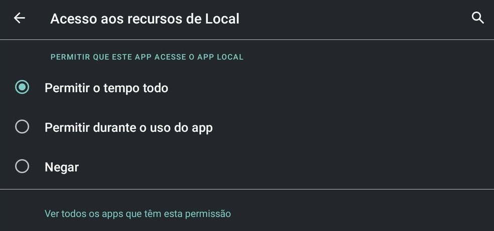  Android 10 permite restringir acesso a dados de localização durante o uso do aplicativo — Foto: Reprodução
