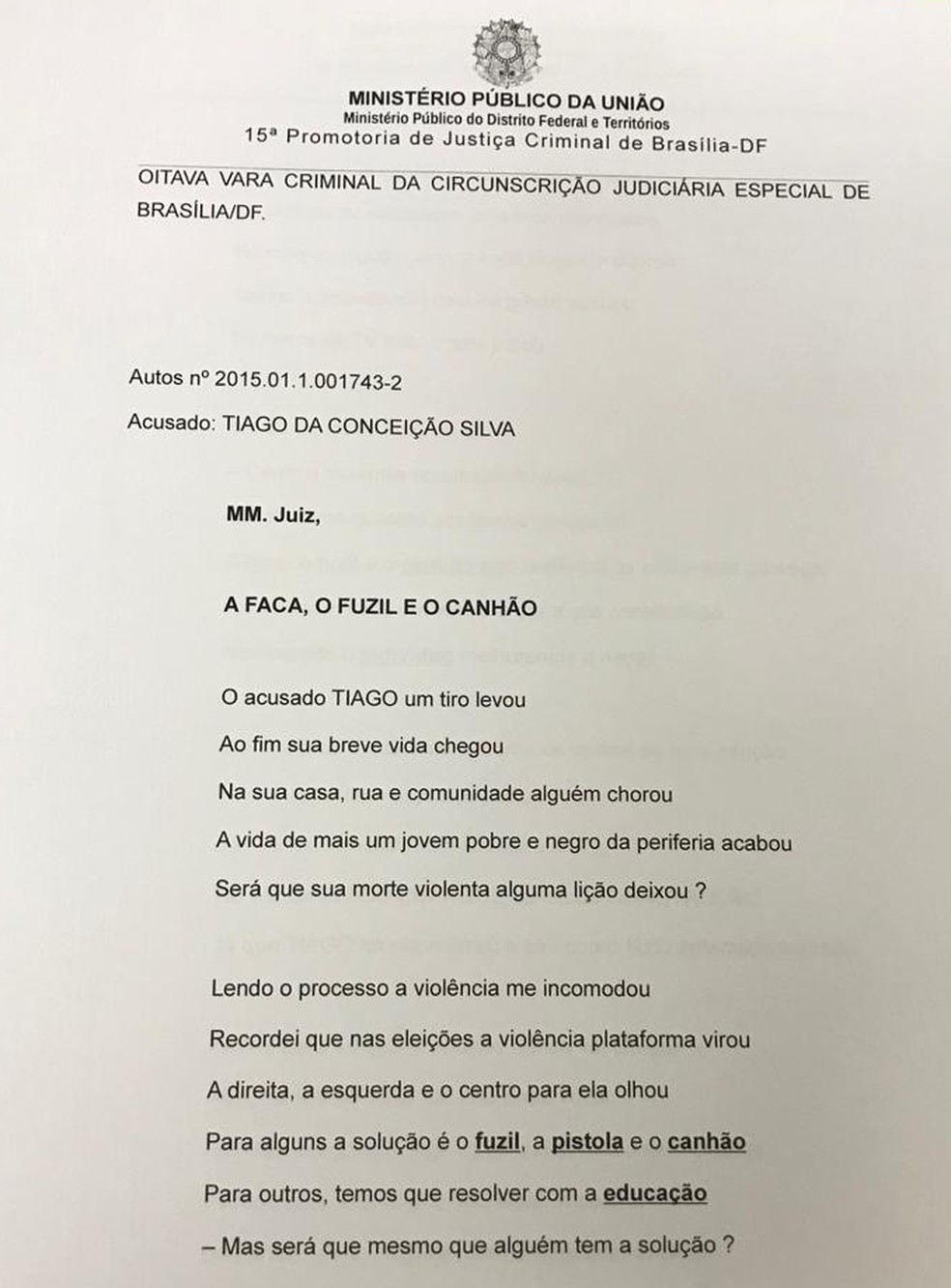 Promotor Escreve Poema Sobre Faca Fuzil E Canhão E Pede Que Juiz