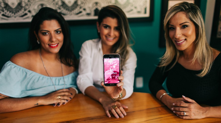 Lady Driver, Gabriela Correa, Bianca Saad, Raquel Correa, aplicativo, mulheres (Foto: Divulgação)
