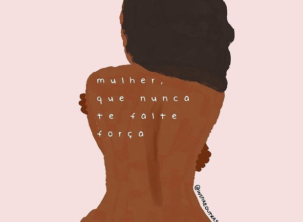 Ilustração de Camile Pasquarelli onde se lê "Mulher, que nunca te falte força" (Foto: Reprodução / Instagram)
