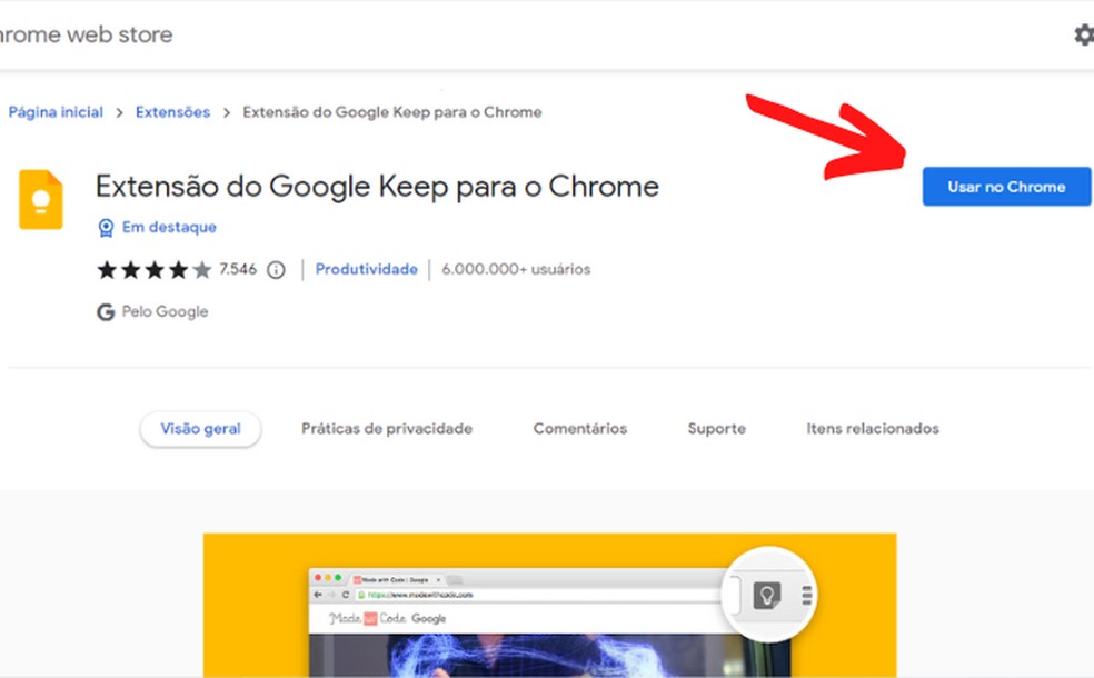 Clique em "Usar no Chrome" para adicionar a extensão do Google Keep — Foto: Reprodução/Raisa Capela