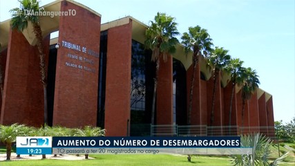 Tribunal de Justiça do TO vai aumentar a quantidade de desembargadores; entenda