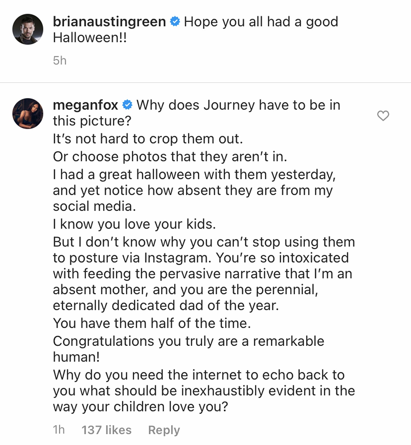 A crítica compartilhada pela atriz Megan Fox no espaço de comentários da foto publicada por Brian Austin Green (Foto: Instagram)