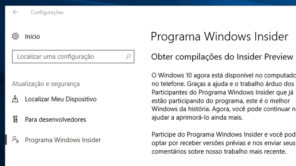 Entre no programa Windows Insider para receber atualizações antes da hora (Foto: Reprodução/Paulo Alves)