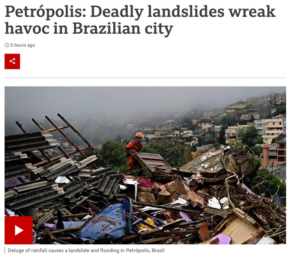 'Petrópolis: Deslizamentos mortais causam estragos na cidade brasileira', diz a reportagem da BBC — Foto: Reprodução/BBC