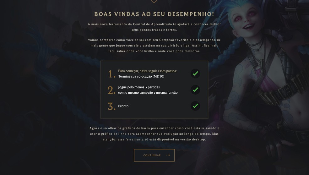Clique em continuar para acessar a ferramenta de desempenho do League of Legends (Foto: Reprodução/Murilo Molina)