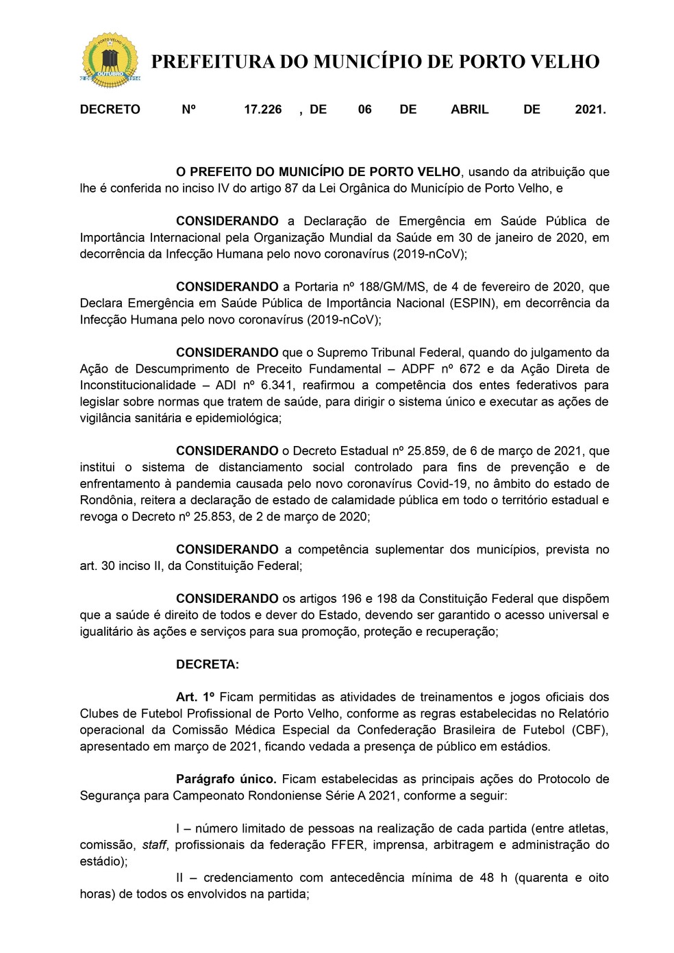 Porto Velho, decreto, libera esporte profissional — Foto: Divulgação