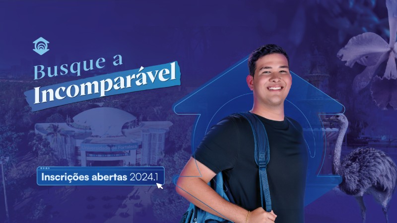 Inscrições abertas para o processo seletivo 2024.1 da Unifor
