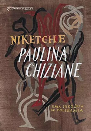 'Niketche: uma história de poligamia', por Paulina Chiziane 