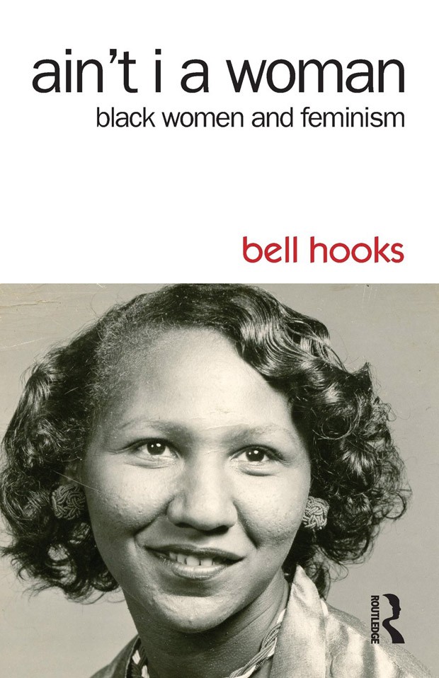 Ain’t I a Woman: black women and feminism, bell hooks (Foto: Reprodução)